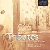 Tributes - Melodies For Clarinet And Piano performed by Campbell, Ball with Finzi's 5 Bagatelles